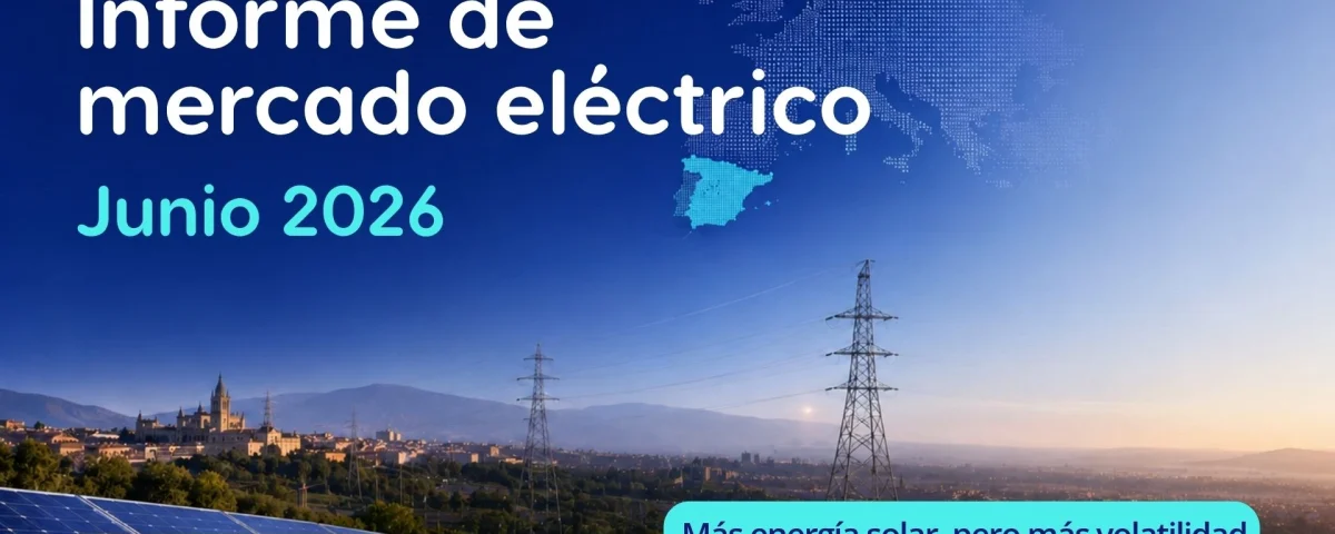 Imagen destacada del informe de mercado eléctrico de junio de 2026 con datos clave sobre precio OMIE, generación solar y punta nocturna